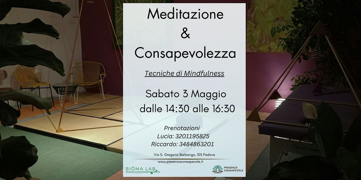 Sabato 3 Maggio ore 14:30 - Meditazione e Consapevolezza | Event in Padova | AllEvents
