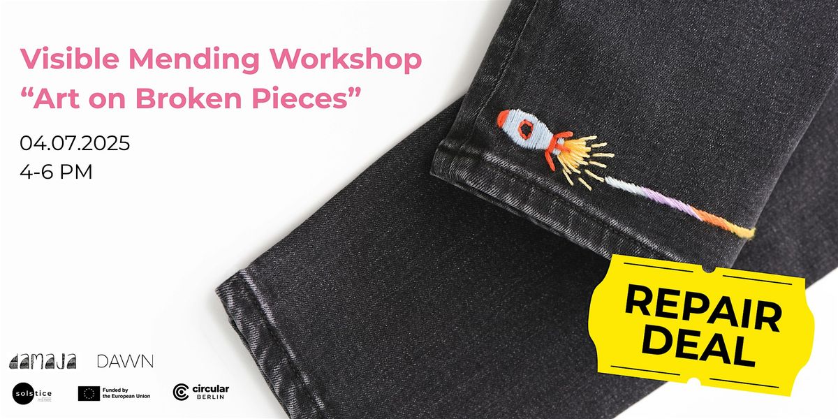 Visible Mending Workshop  “Art on Broken Pieces”, 4 July | Event in Berlin | AllEvents