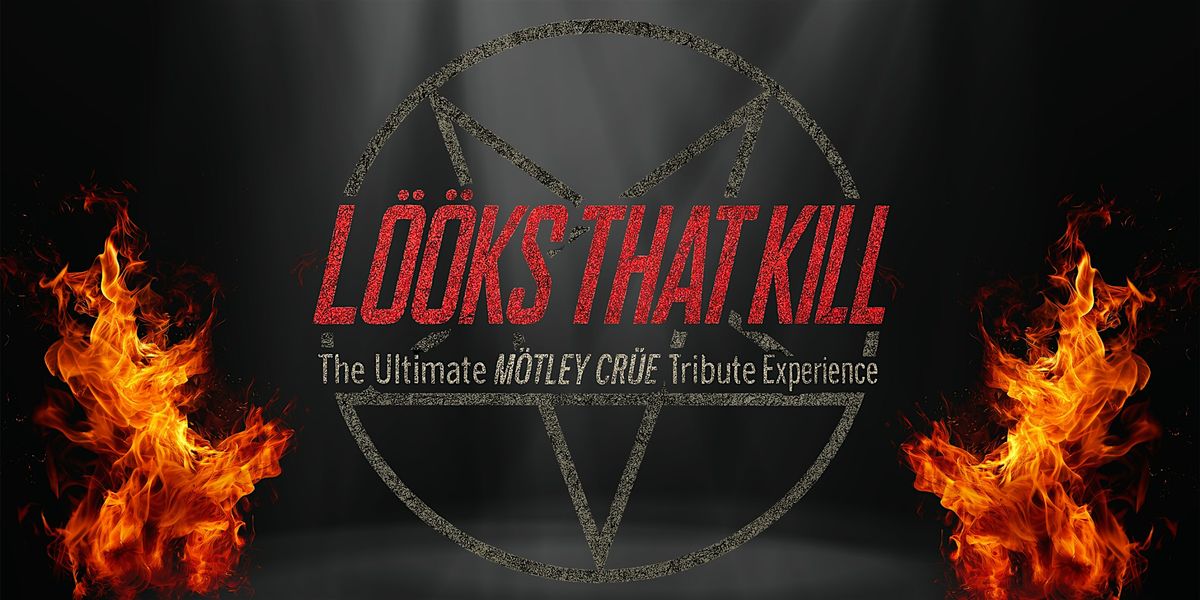 LÖÖKS THAT K*ll - A Tribute to the Legendary Mötley Crüe, 3 October | Event in Haverhill | AllEvents