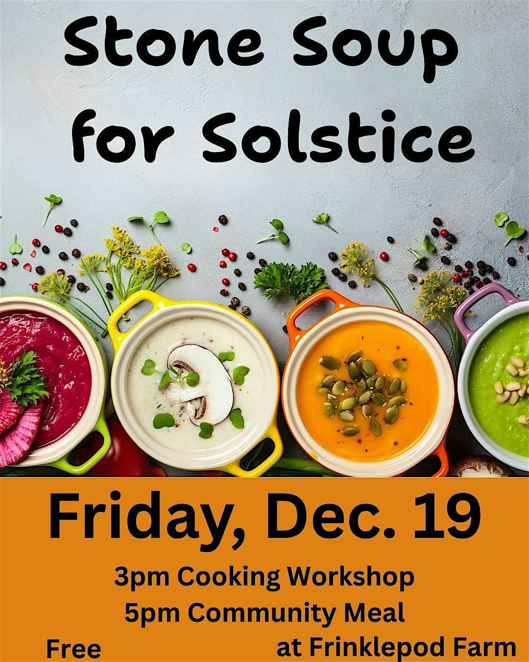 Stone Soup for Solstice (Free Cooking Workshop + Meal), 19 December | Event in Arundel | AllEvents