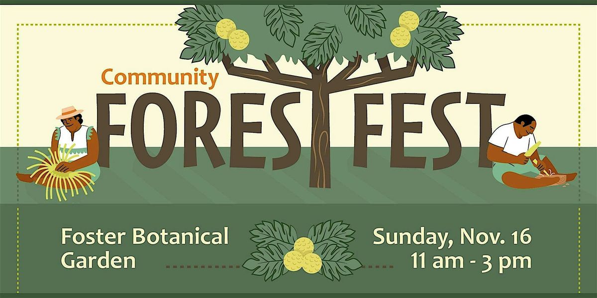 Community Forest Festival, 16 November | Event in Honolulu | AllEvents