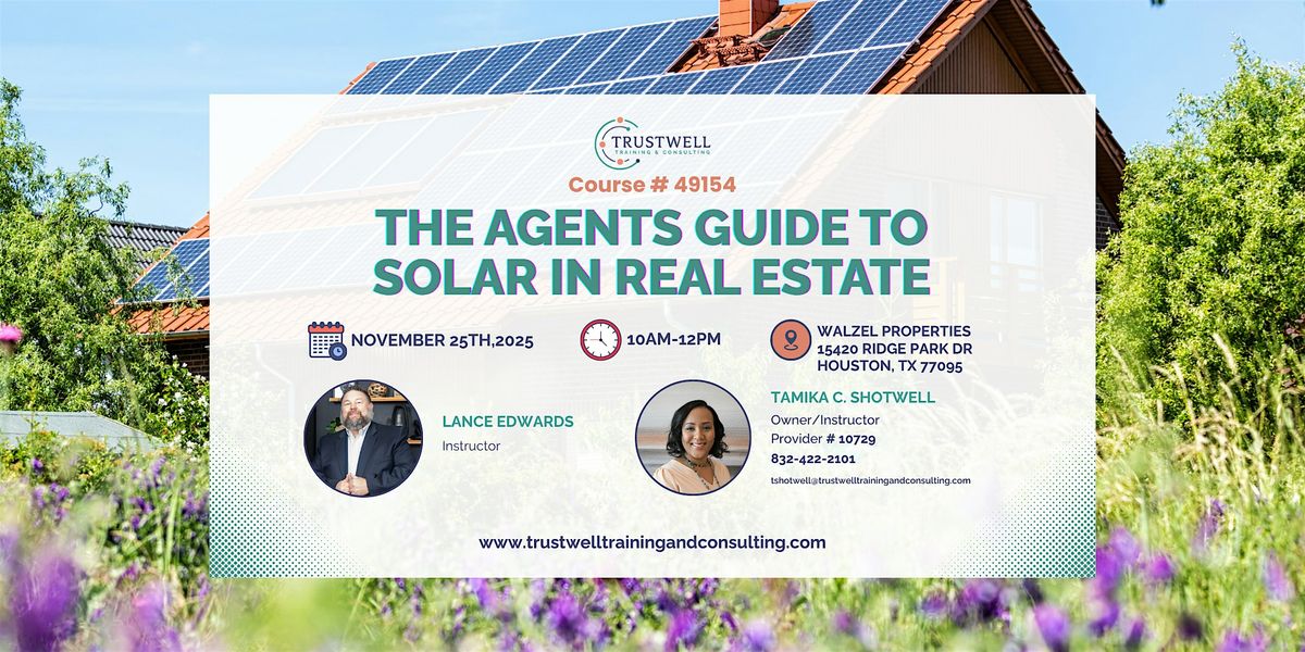 The Agents Guide to Solor in Real Estate, 25 November | Event in Houston | AllEvents