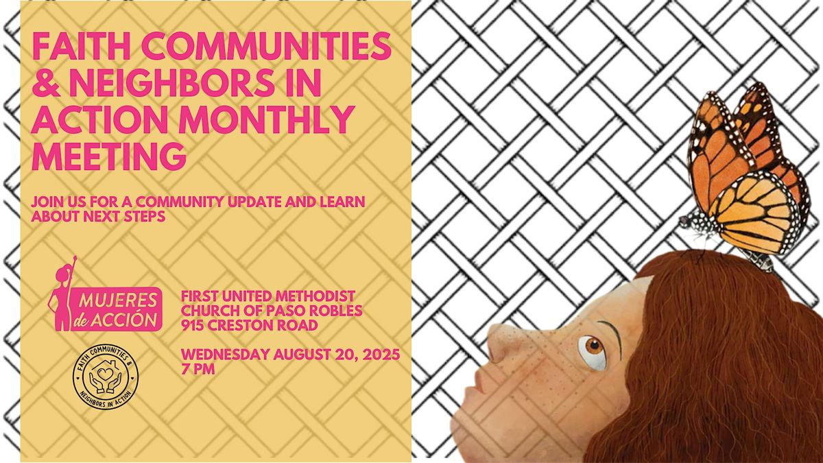 Faith Communities & Neighbors in Action Monthly Meeting, 20 August | Event in Paso Robles | AllEvents