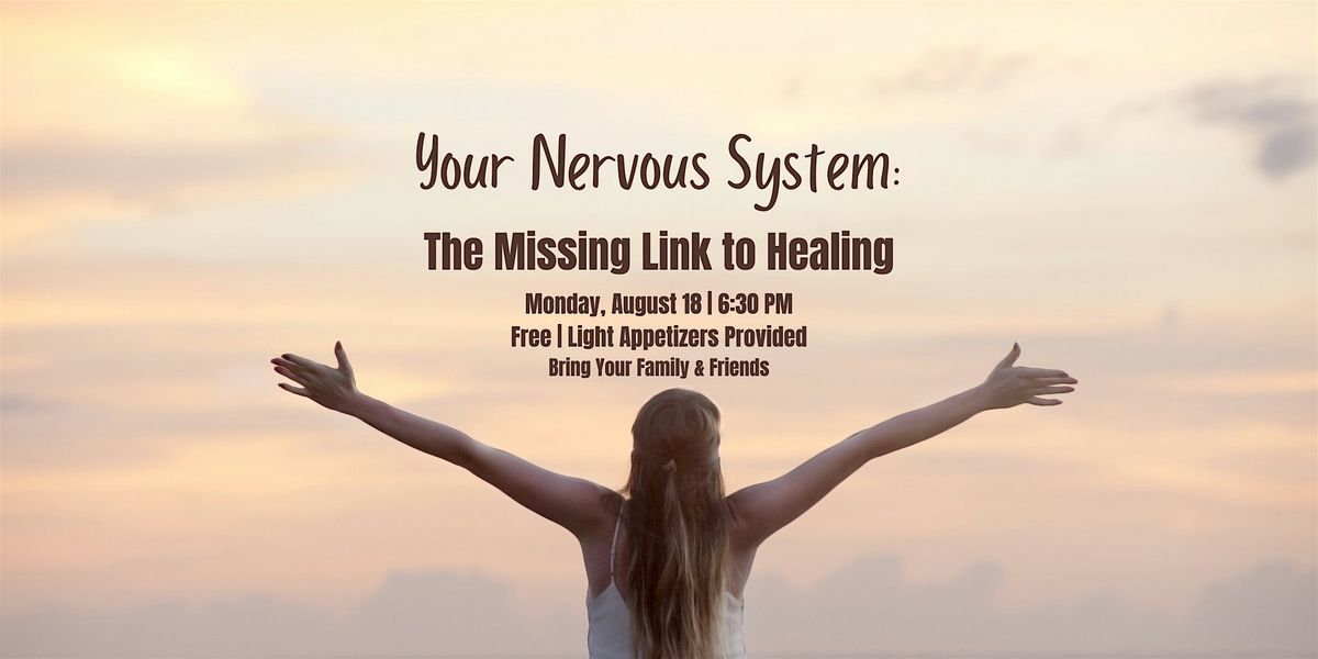 Your Nervous System: The Missing Link to Healing, 26 August | Event in Lafayette | AllEvents