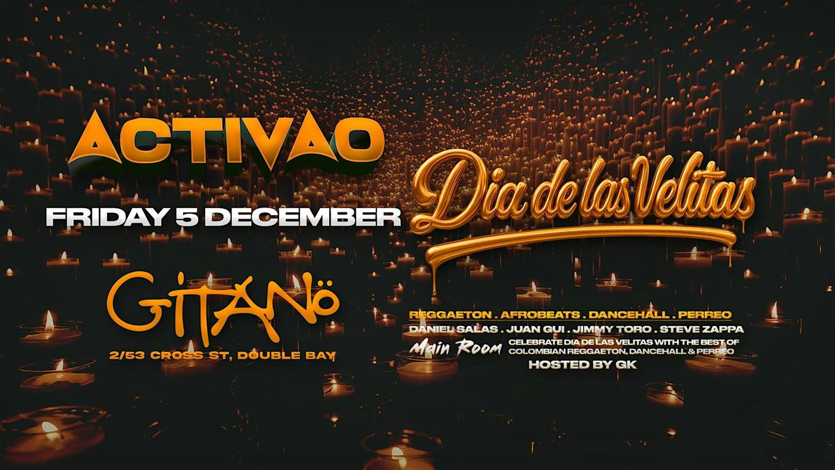 Activao | Dia de las Velitas | FRI 5 DEC | Gitano, 5 December | Event in Double Bay | AllEvents