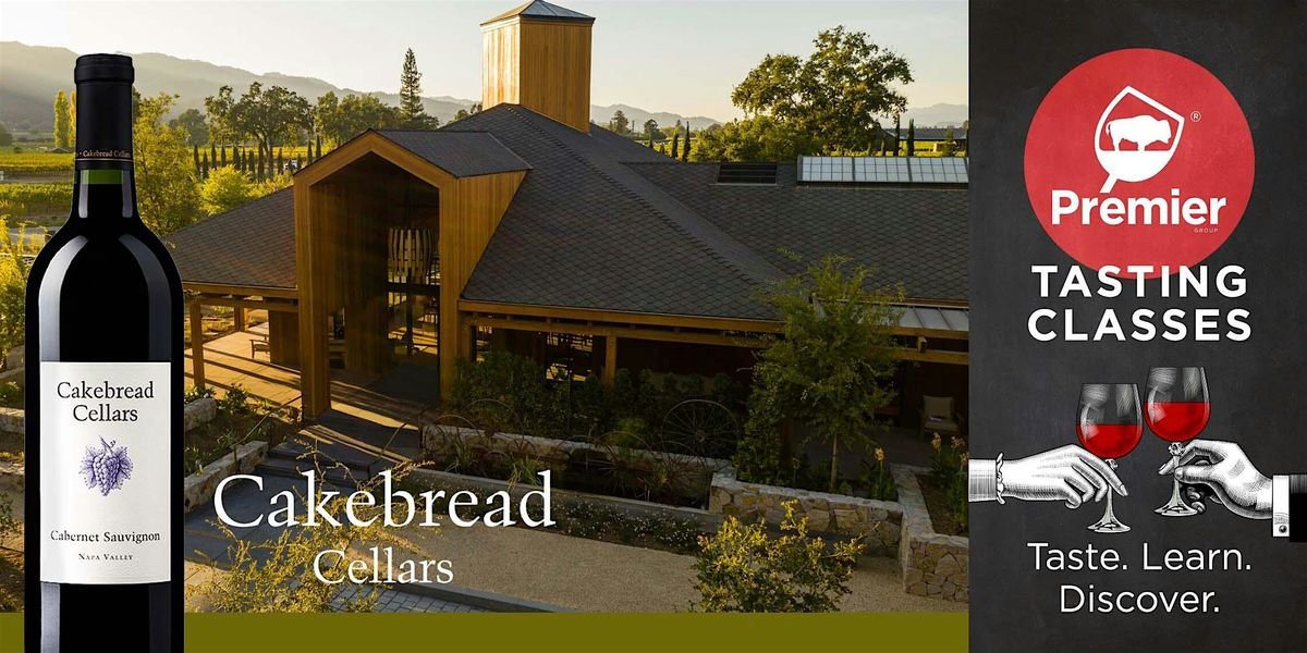 Tasting Class: Cakebread Cellars Tasting, 4 December | Event in Orchard Park | AllEvents