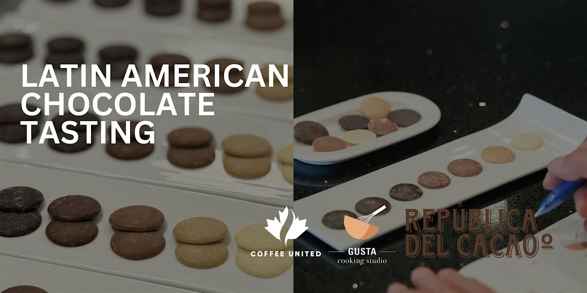 Latin American Chocolate Tasting Workshop, 1 November | Event in Markham | AllEvents