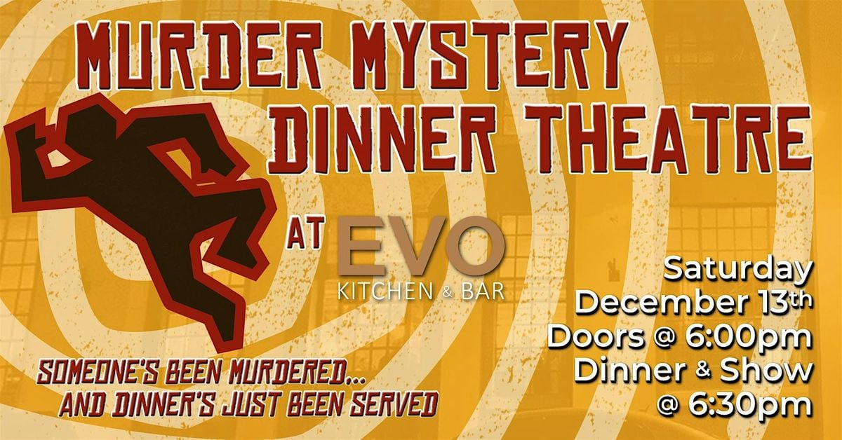 M**der, Mystery & Mayhem at EVO, 13 December | Event in Cambridge | AllEvents