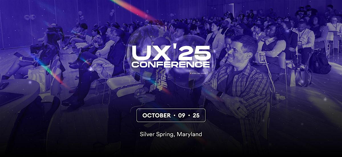 UX CON '25, 9 October | Event in Silver Spring | AllEvents