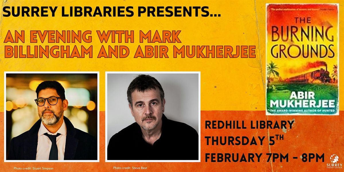 An Evening with Mark Billingham and Abir Mukherjee at Redhill Library, 5 February | Event in Redhill | AllEvents