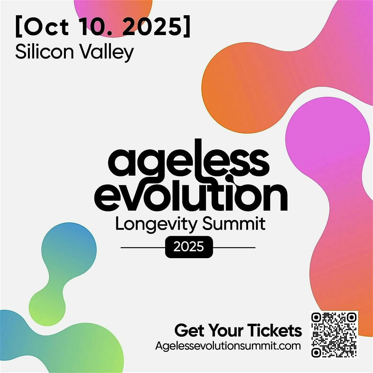 Ageless Evolution Longevity Summit-Angel Launch Partner, 10 October | Event in Mountain View | AllEvents