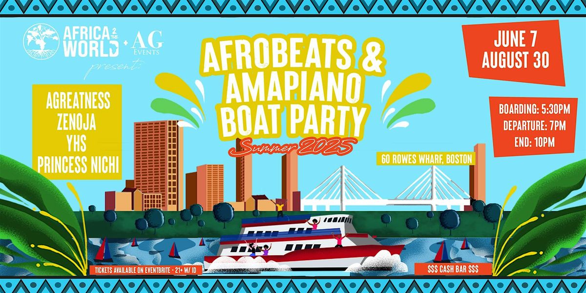 Afrobeats & Amapiano Boat Party, 7 June | Event in Boston | AllEvents