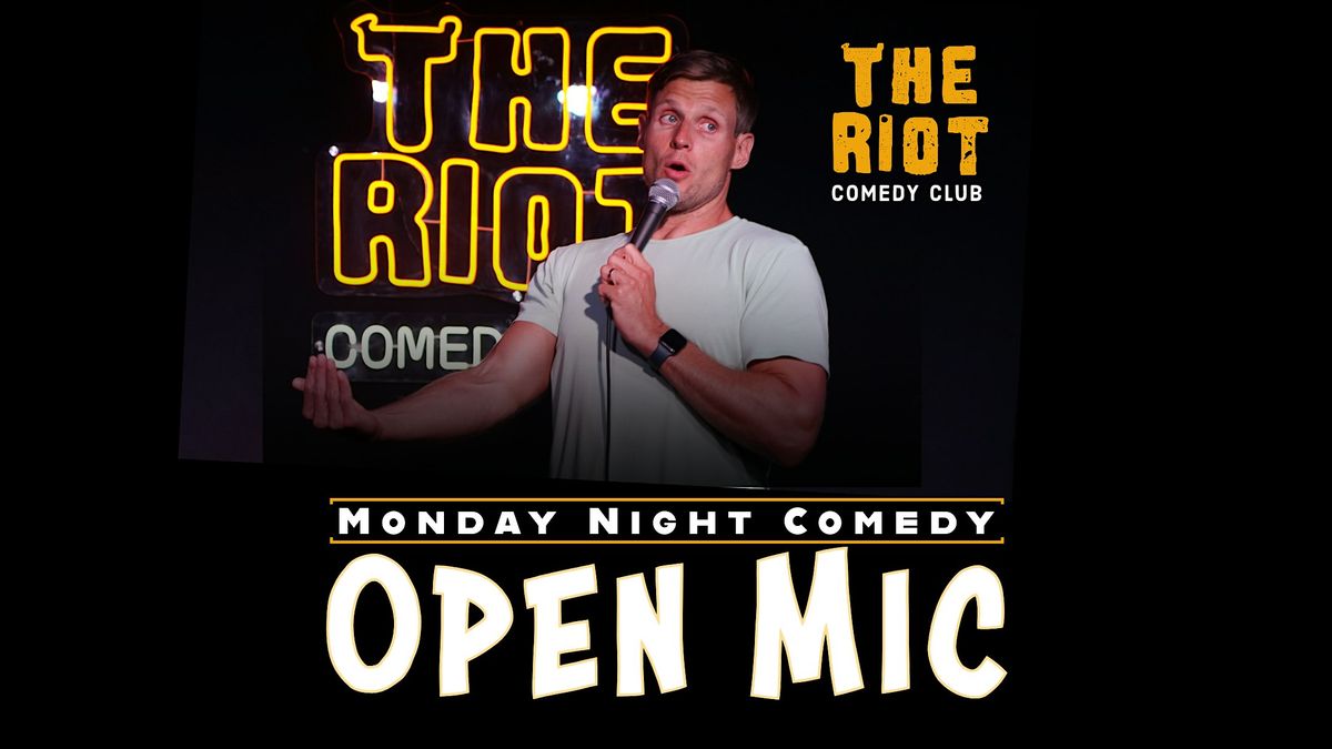Riot Riverwalk Comedy Club presents Monday Night Standup Comedy Open Mic, 1 December | Event in San Antonio