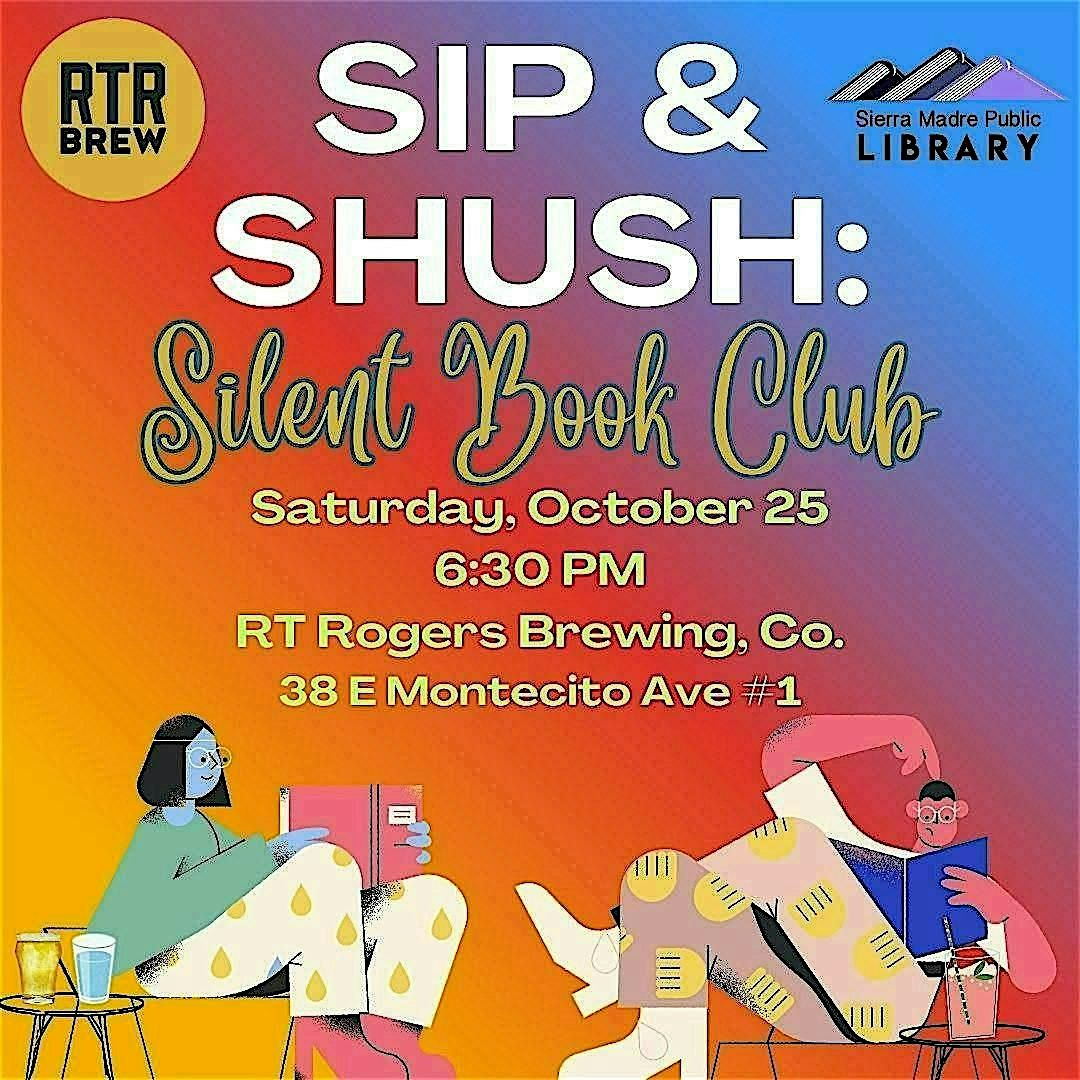 Sip & Shush: Silent Book Club, 25 October | Event in Sierra Madre | AllEvents