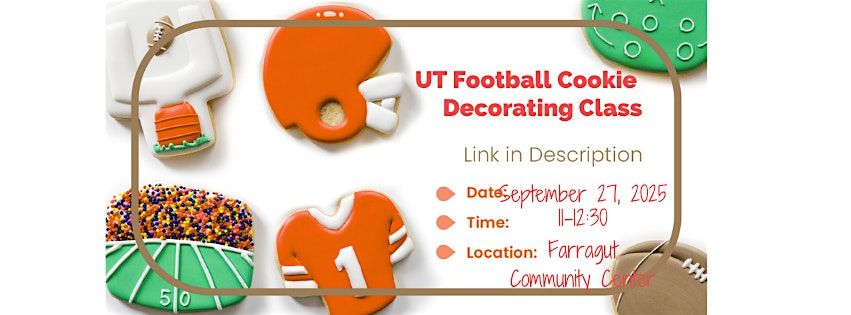 UT Football Sugar Cookie Decorating Class, 27 September | Event in Farragut | AllEvents