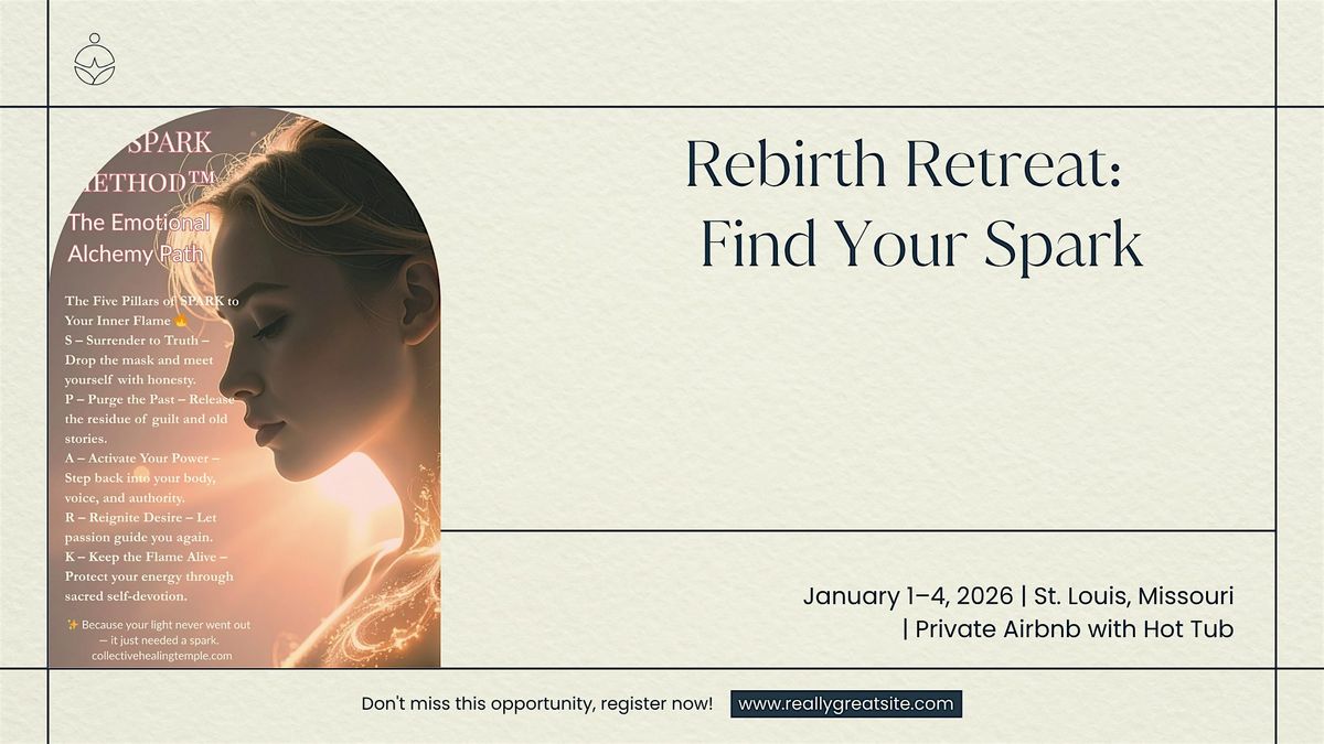 Rebirth Retreat: Find Your Spark, 1 January | AllEvents
