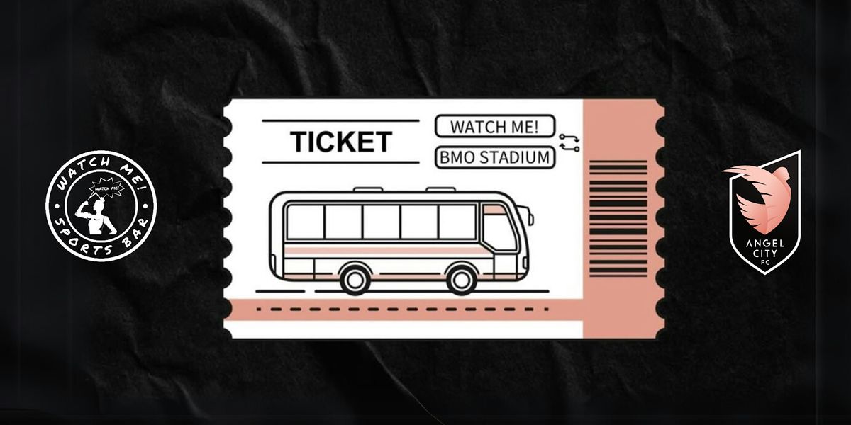 Party Bus from Watch Me! Sports Bar to ACFC Game - May 24, 24 May | Event in Long Beach | AllEvents
