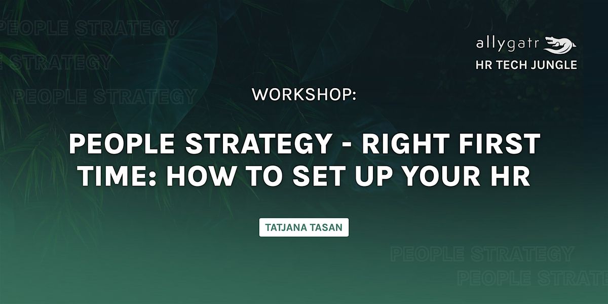 People Strategy - Right First Time: How to Set up your HR | Event in Berlin | AllEvents