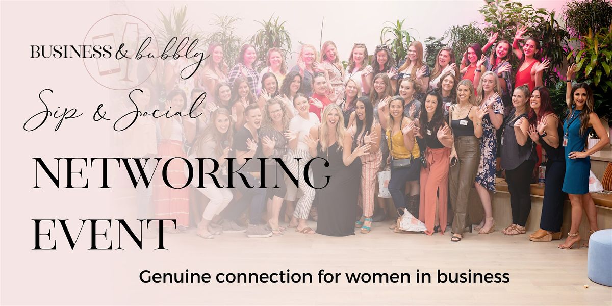 MAY Networking Event-Women in Business in ANCHORAGE by Business&Bubbly, 22 May | Event in Anchorage | AllEvents