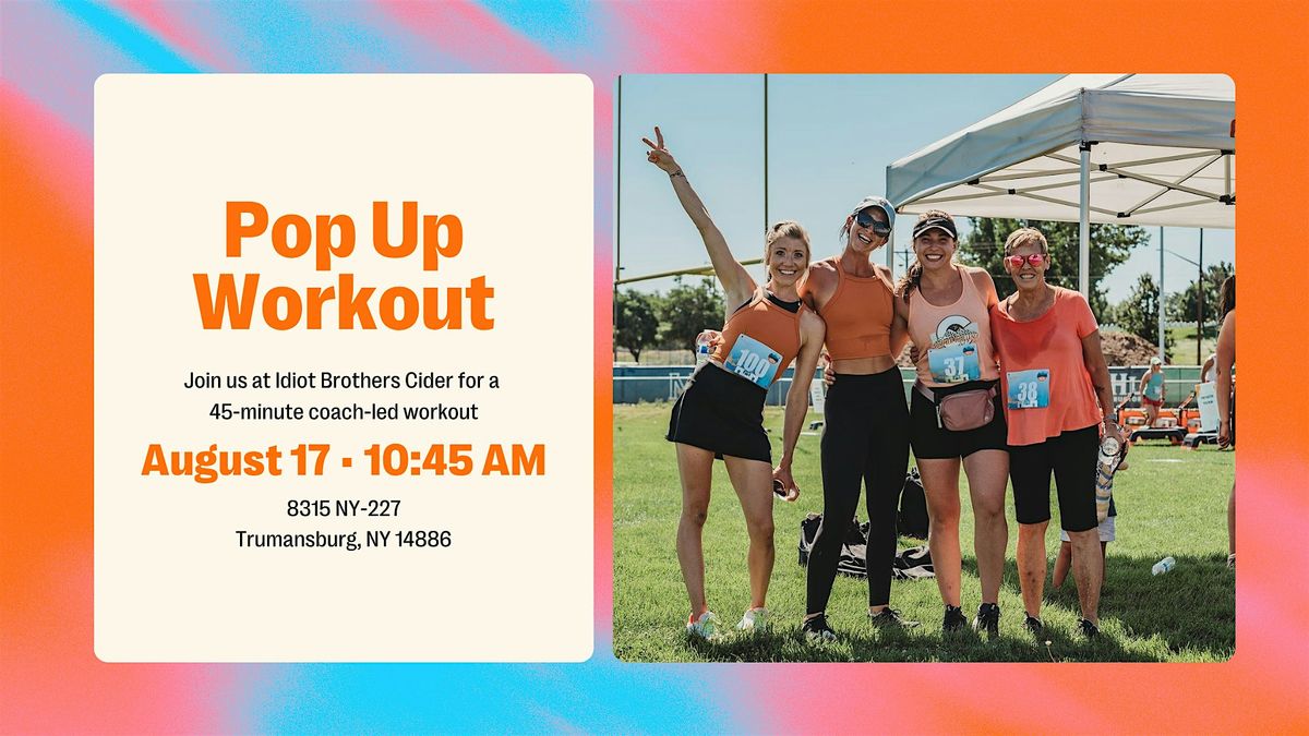 Pop Up OTF Workout at Idiot Brother Cider, 17 August | Event in Trumansburg | AllEvents
