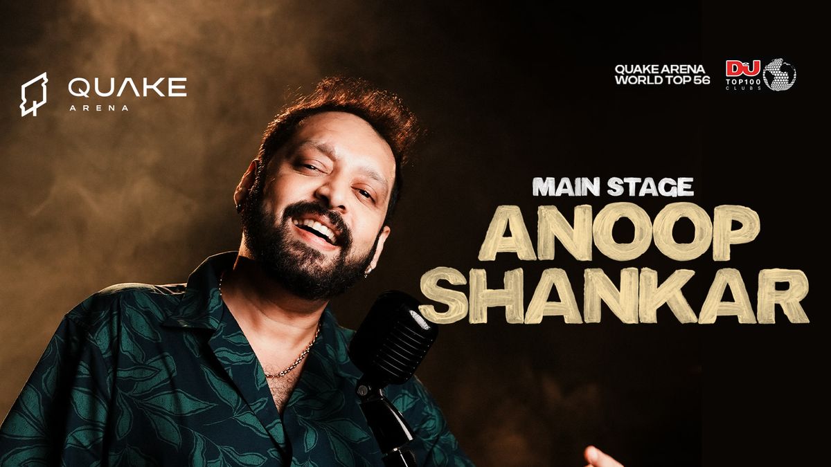 Main Stage ft. Anoop Shankar Live at Quake Arena, 6 December | Event in Thrikkannamangal | AllEvents