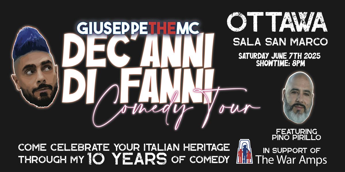 GIUSEPPETHEMC DEC'ANNI DI FANNI COMEDY TOUR: OTTAWA, 7 June | Event in Ottawa | AllEvents