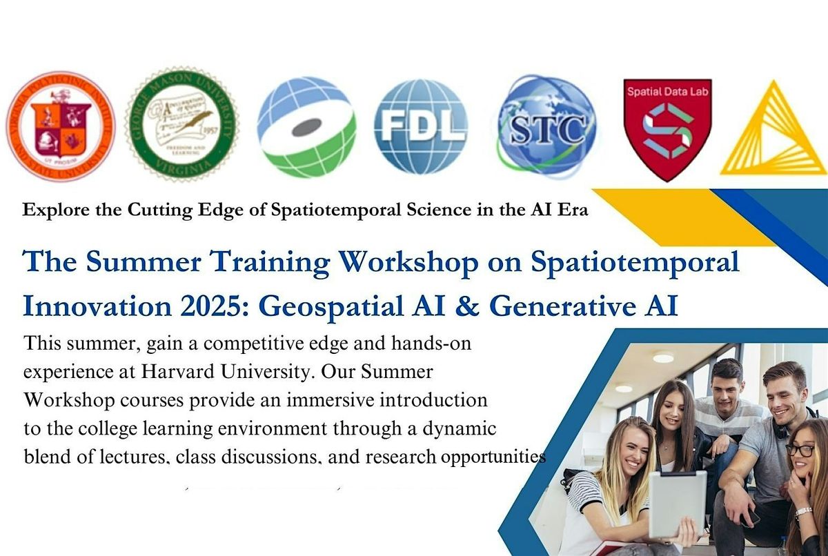 2025 Summer Training Workshop on Spatiotemporal Innovation, 21 July | Event in Cambridge | AllEvents