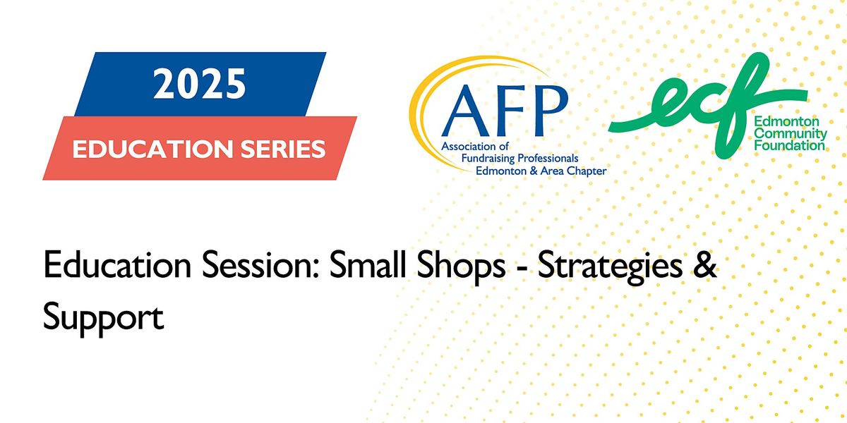 Education Session: Small Shops - Strategies & Support | Event in Edmonton | AllEvents