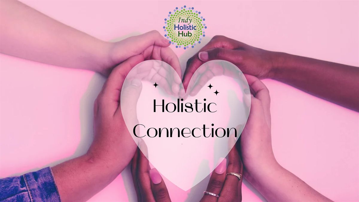Holistic Connection Lunch, 6 August | Event in Carmel | AllEvents