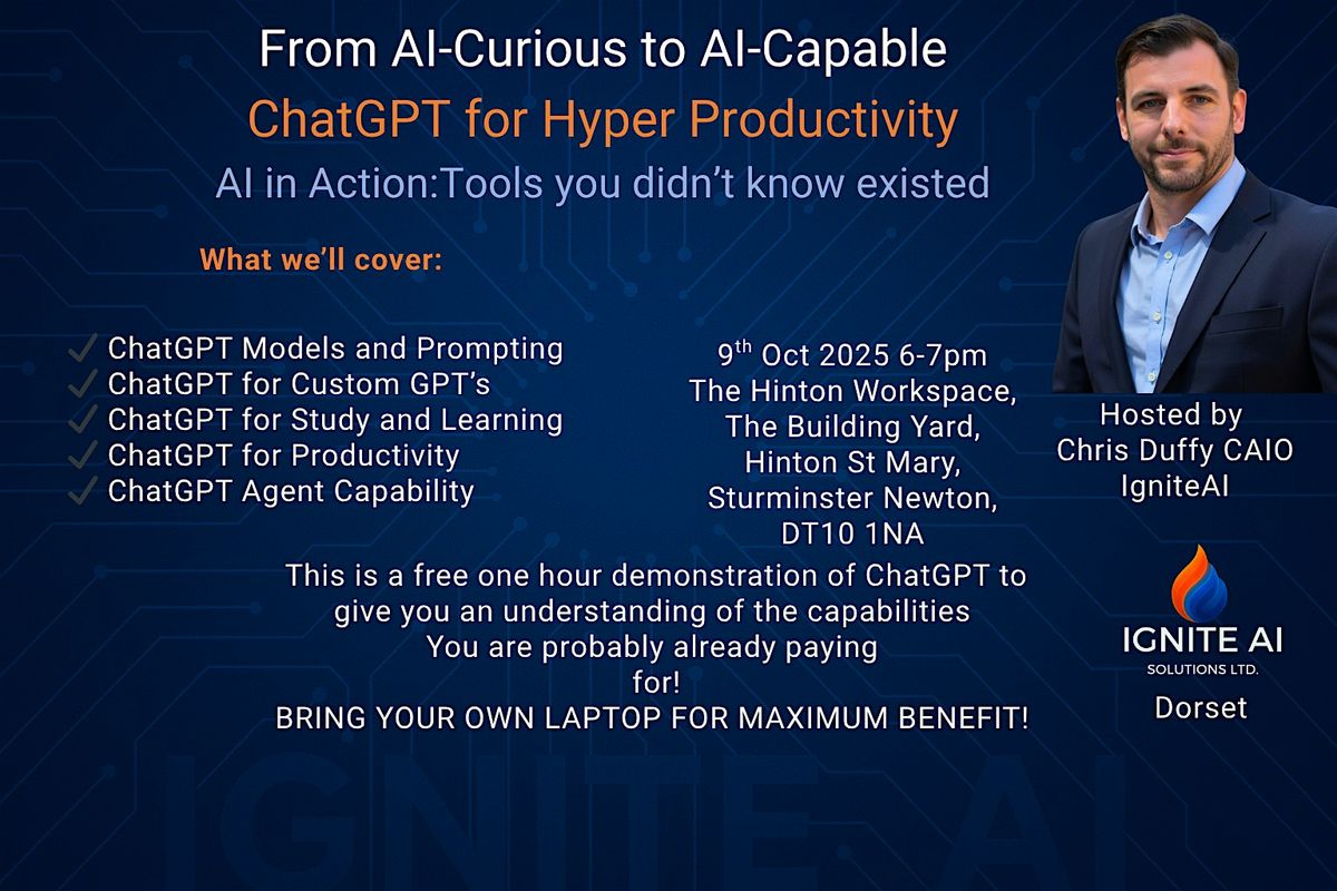 From AI-Curious to AI-Capable ChatGPT for Hyper Productivity, 9 October | Event in Poole | AllEvents