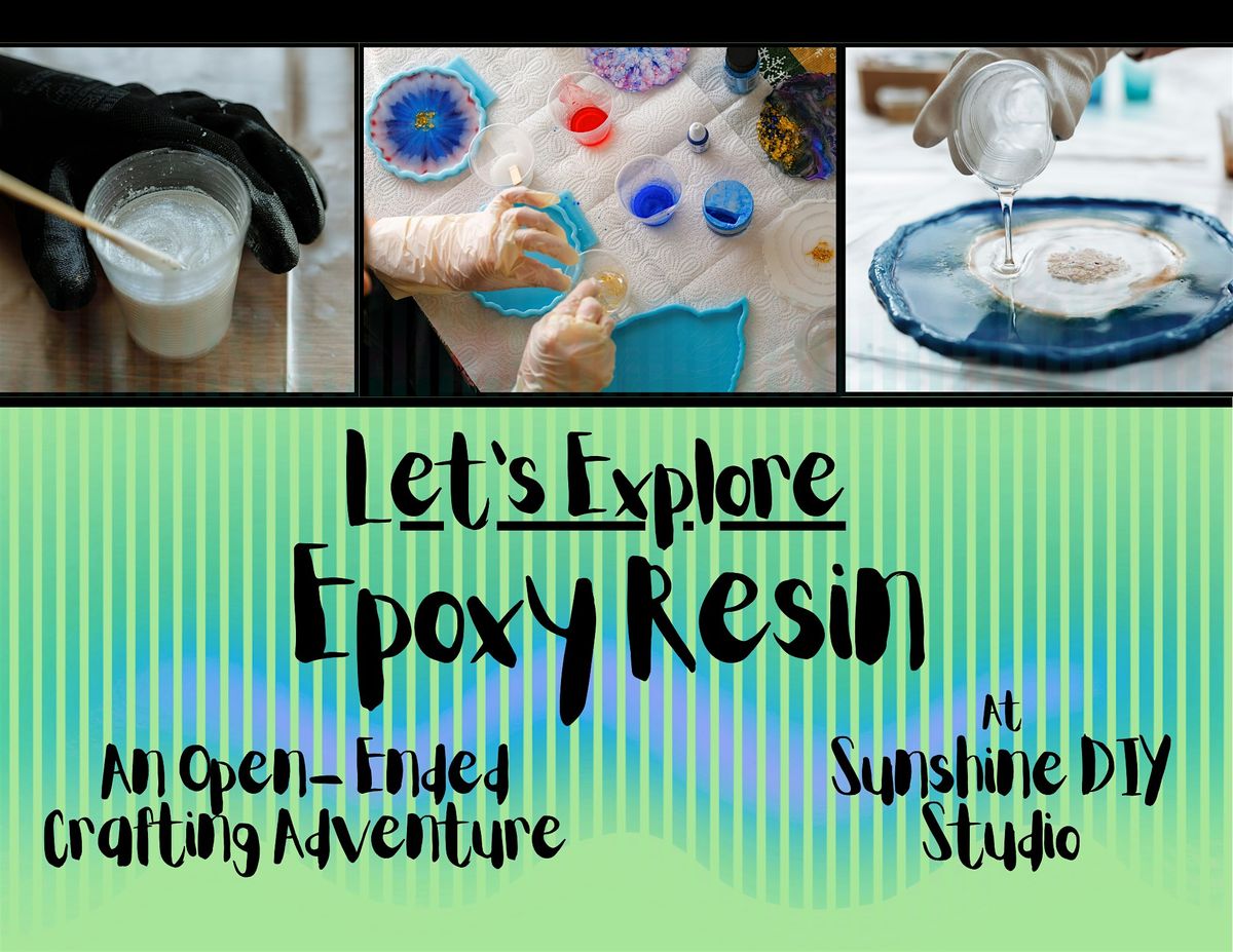 Let's Explore Epoxy Resin, 24 July | Event in Kansas City | AllEvents