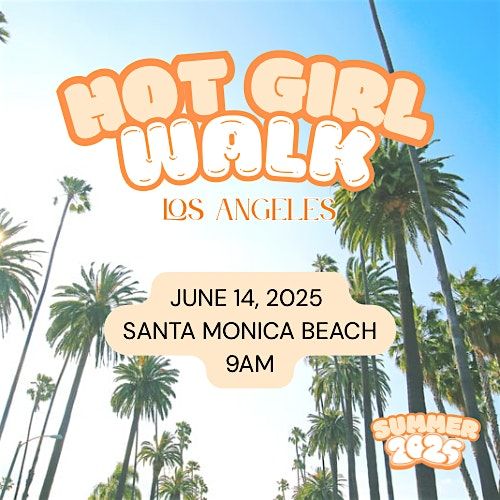Hot Girl Walk, 14 June | Event in Santa Monica | AllEvents