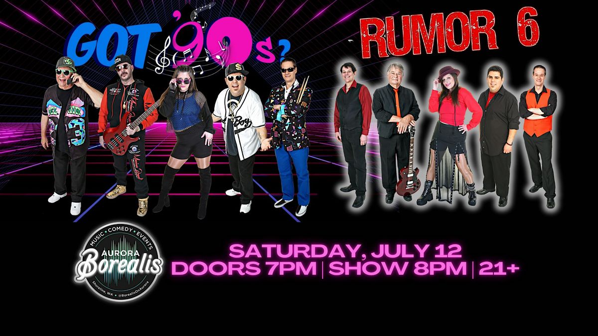 Rumor 6 + Got 90's?, 12 July | Event in Shoreline | AllEvents