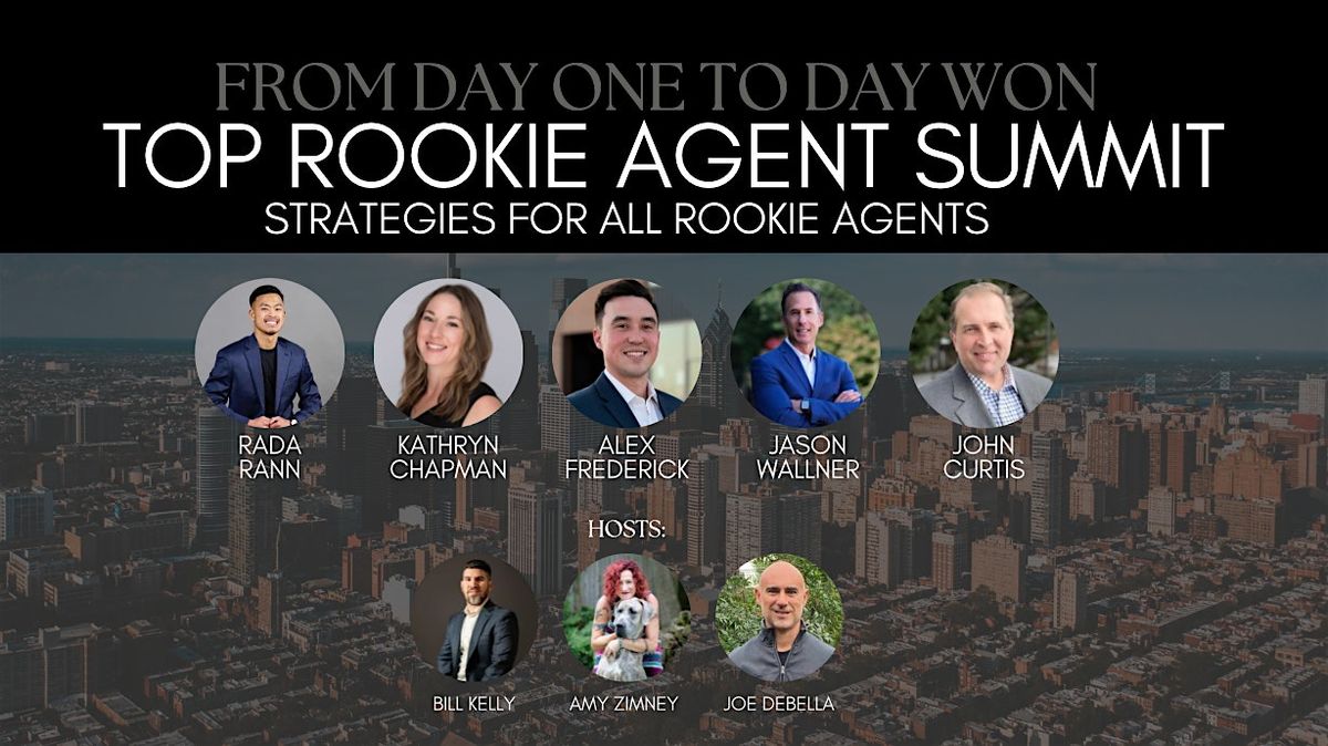From Day One to DAY WON: Top Rookie Agent Training Summit | Event in Philadelphia | AllEvents