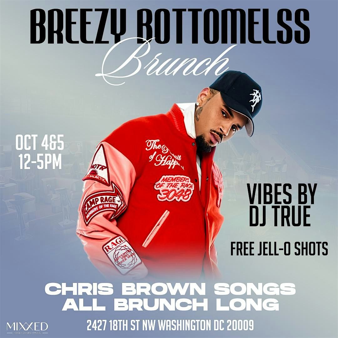 BREEZY CHRIS BROWN BOTTOMLESS BRUNCH SUNDAY - EMAIL TO RESERVE REQUIRED, 5 October | Event in Washington | AllEvents