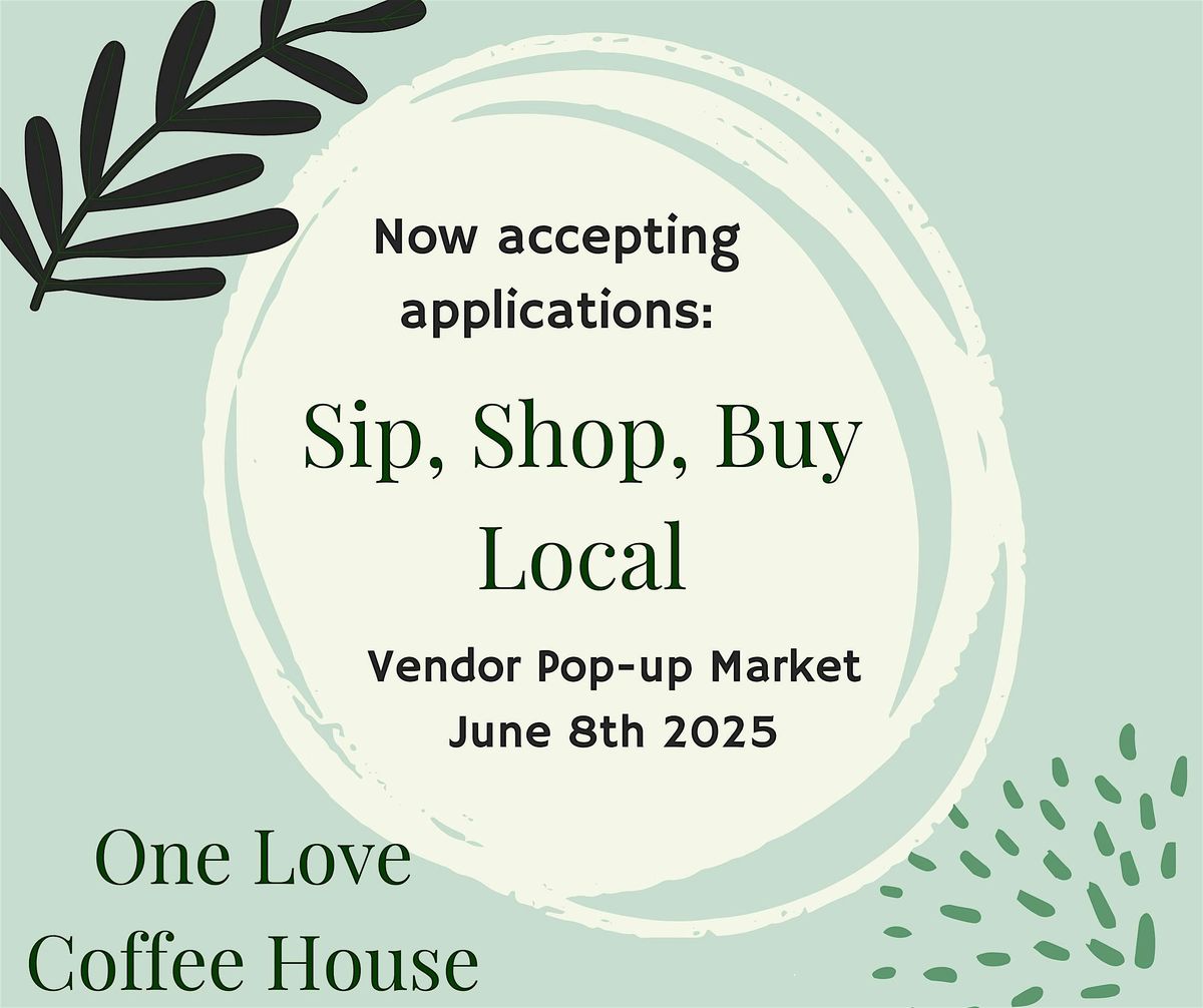 Sip Shop Buy Local Vendor Market, 14 June | Event in Roanoke | AllEvents