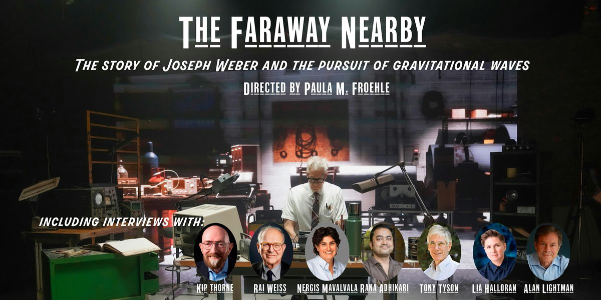 "The Faraway Nearby" Documentary Film Screening on Joseph Weber, 23 October | Event in Richland