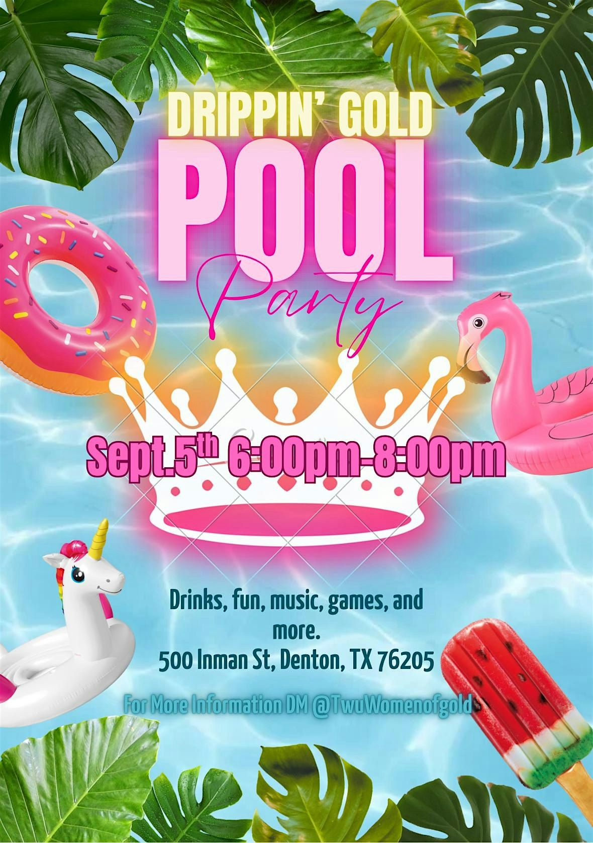 WOG Drippin Gold Pool Party, 5 September | Event in Denton | AllEvents