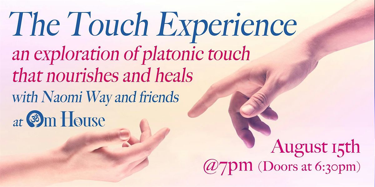 The Touch Experience, 15 August | Event in Portland | AllEvents