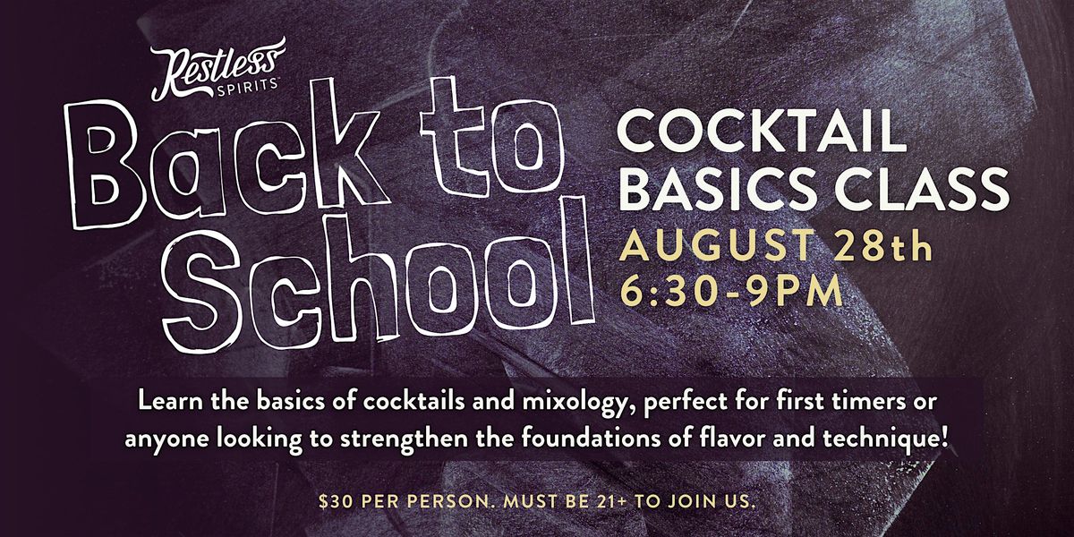 Cocktail Basics Class - Back to School, 28 August | Event in North Kansas City | AllEvents