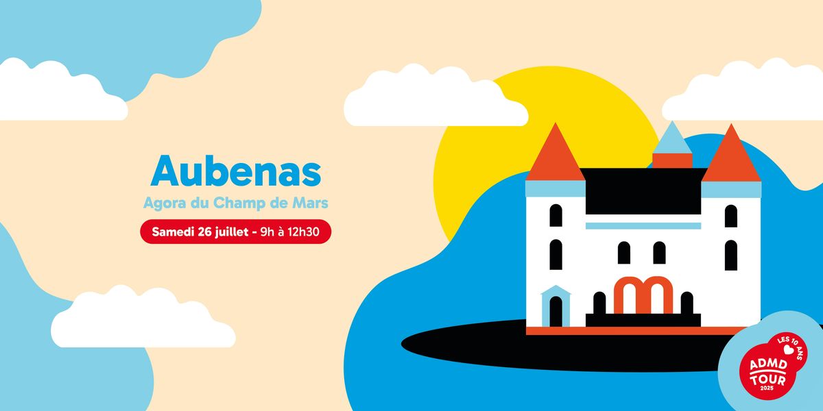 ADMD Tour 2025  •  Aubenas, 26 July | Event in Aubenas | AllEvents