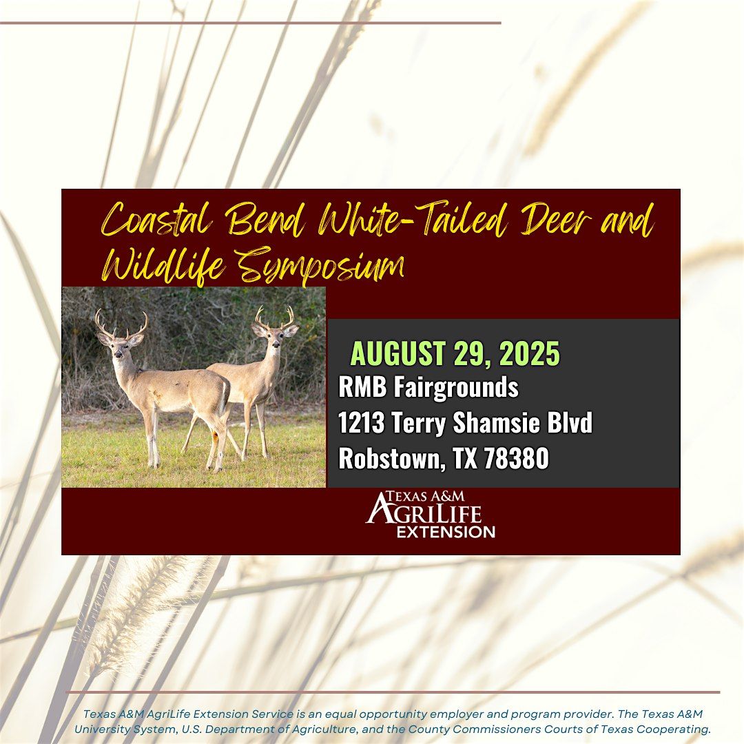 Coastal Bend White-tailed Deer and Wildlife Symposium | Event in Robstown | AllEvents