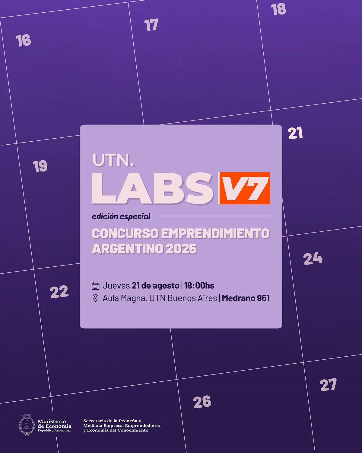 UTN LABS V7 ¡EDICIÓN ESPECIAL: CONCURSO EMPRENDIMIENTO ARGENTINO!, 21 August | Event in Buenos Aires | AllEvents