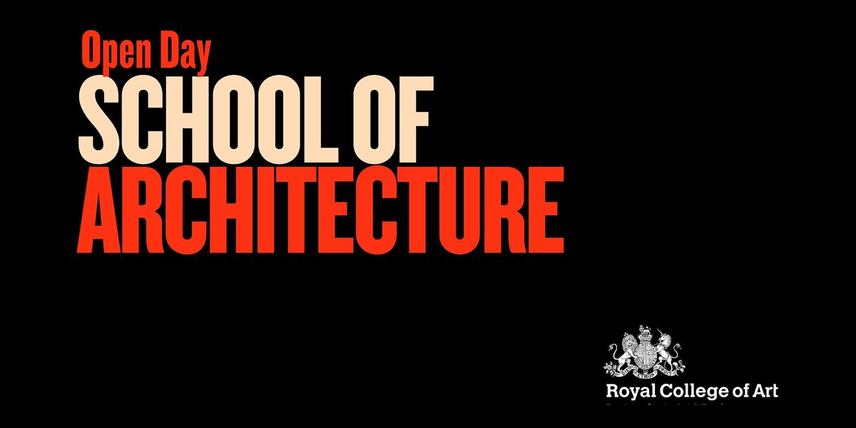 Open Day: School of Architecture, 4 November | Event in London | AllEvents