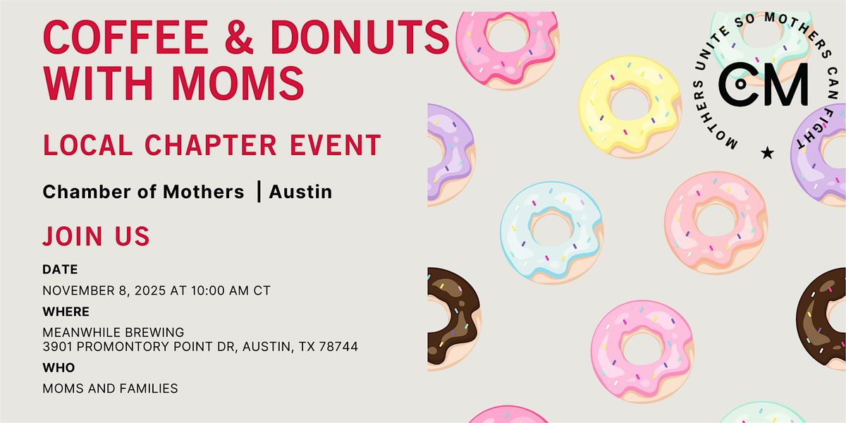 AUSTIN - Chamber of Mothers Local Chapter Event: Coffee & Donuts, 8 November | Event in Austin | AllEvents
