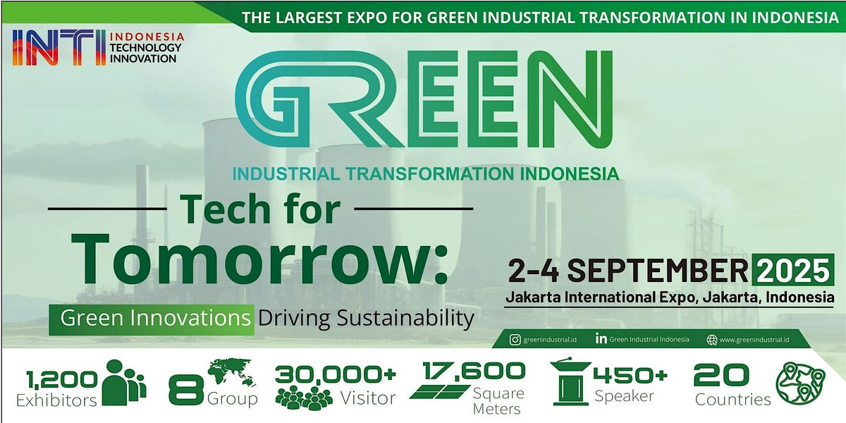 Green Industrial Transformation Indonesia, 2 September | Event in Kec. Kemayoran | AllEvents