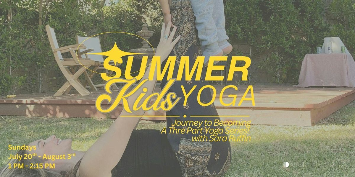 Summer Kids’ Yoga Series: Journey to Becoming Kid Yogis! (Week 3), 3 August | Event in Pasadena | AllEvents