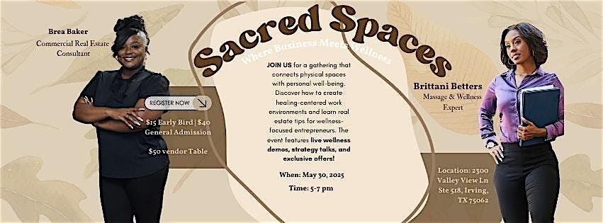 Sacred Spaces - Where Wellness Meets Business, 30 May | Event in Irving | AllEvents