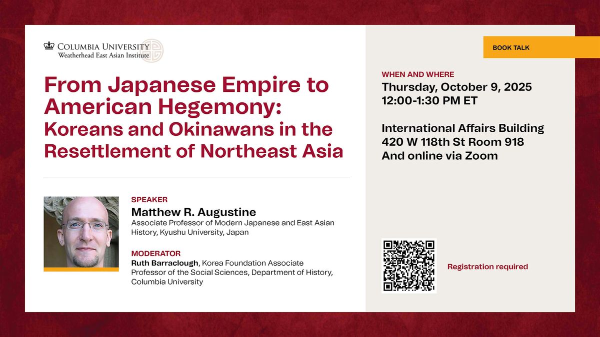 From Japanese Empire to American Hegemony: A Book Talk by Matthew Augustine, 9 October | Event in New York