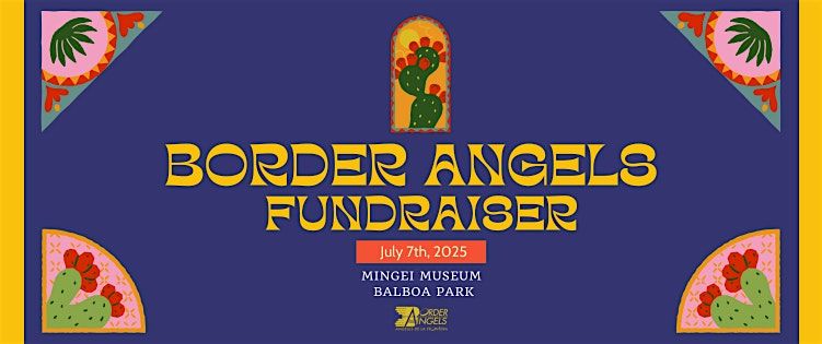 Border Angels Fundraiser, 7 July | Event in San Diego | AllEvents
